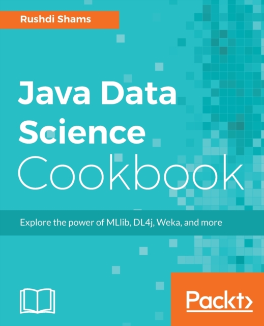Java Data Science Cookbook, Electronic book text Book