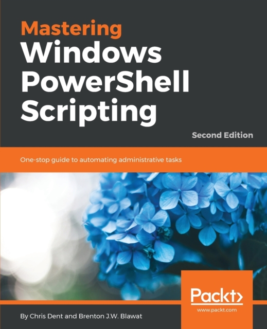 Mastering Windows PowerShell Scripting -, Paperback / softback Book