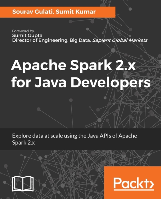 Apache Spark 2.x for Java Developers, Electronic book text Book