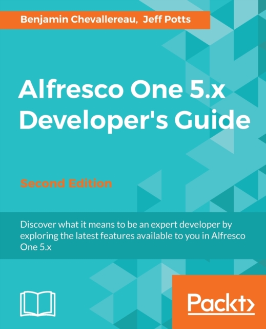 Alfresco One 5.x Developer's Guide -, Electronic book text Book