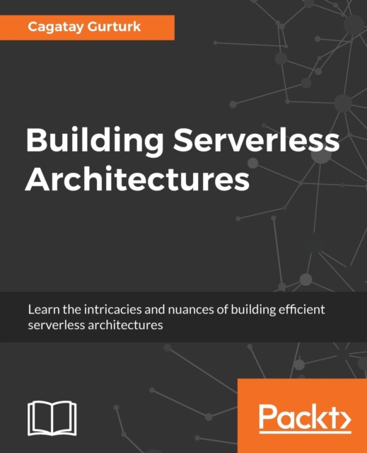Building Serverless Architectures, Electronic book text Book