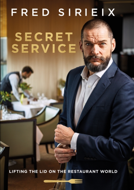 Secret Service : Lifting the Lid on the Restaurant World, EPUB eBook