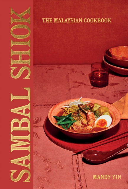 Sambal Shiok : The Malaysian Cookbook, EPUB eBook