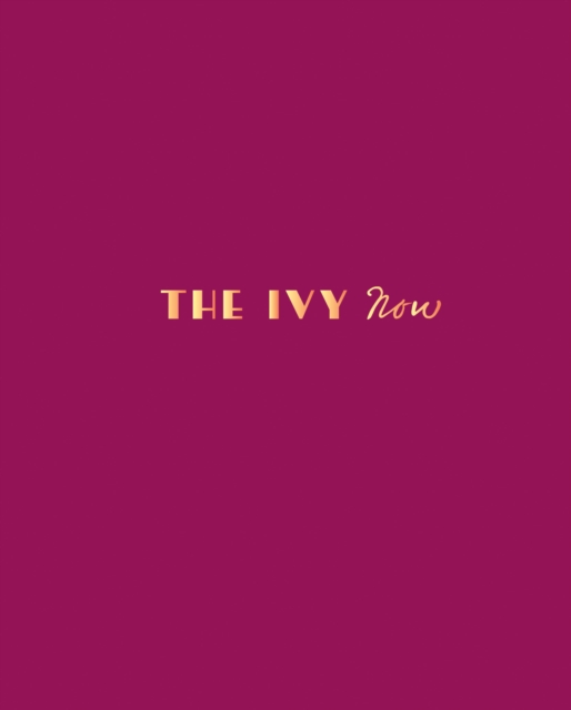 The Ivy Now : New Edition, EPUB eBook