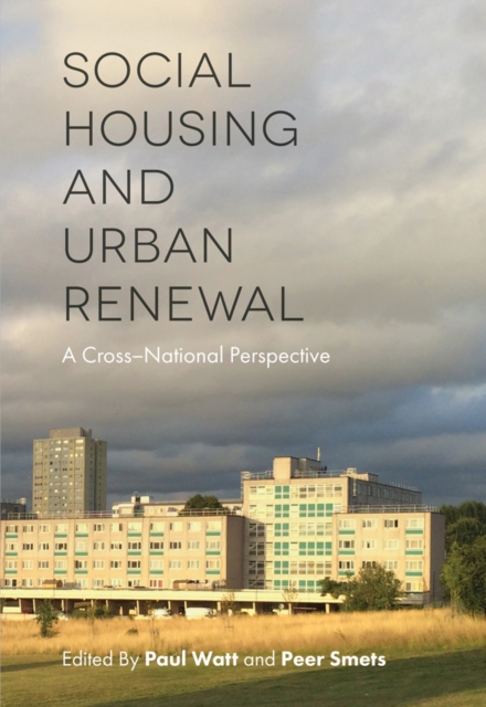 Social Housing and Urban Renewal : A Cross-National Perspective, Hardback Book