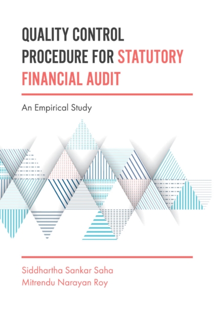 Quality Control Procedure for Statutory Financial Audit : An Empirical Study, PDF eBook