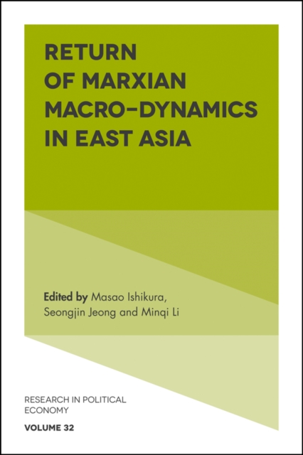Return of Marxian Macro-dynamics in East Asia, Hardback Book