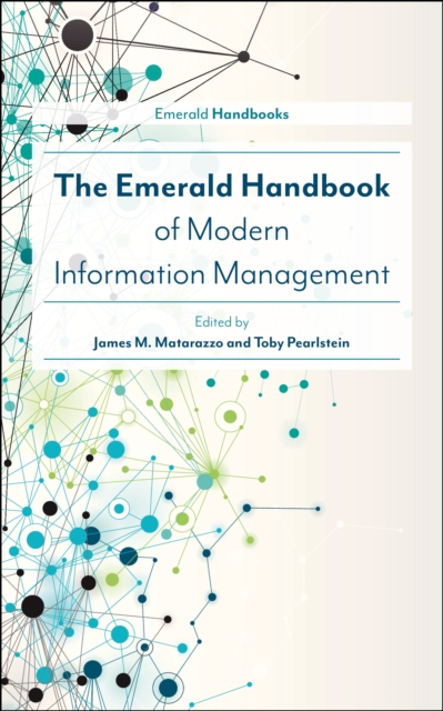 The Emerald Handbook of Modern Information Management, PDF eBook