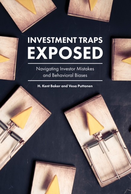 Investment Traps Exposed : Navigating Investor Mistakes and Behavioral Biases, EPUB eBook