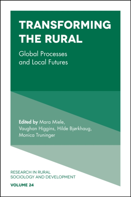 Transforming the Rural : Global Processes and Local Futures, Hardback Book