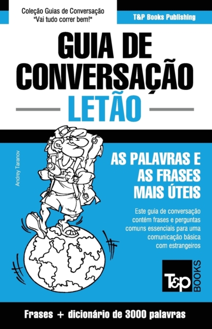 Guia de Conversacao Portugues-Letao e vocabulario tematico 3000 palavras, Paperback / softback Book