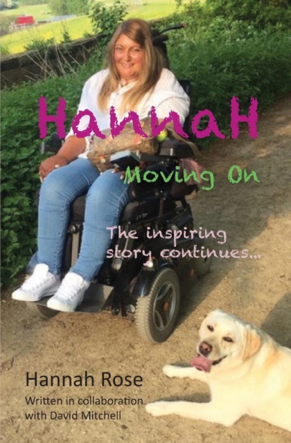 Hannah : Moving On: The inspiring story continues, Paperback / softback Book