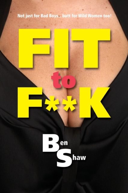 Fit to F**k, Paperback / softback Book