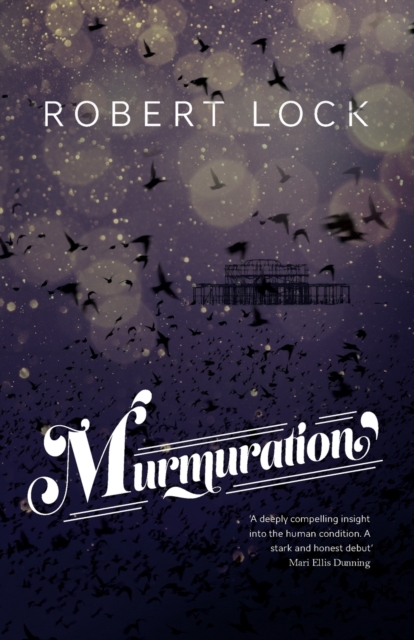 Murmuration : A perfect read for fans of Cloud Atlas, Paperback / softback Book