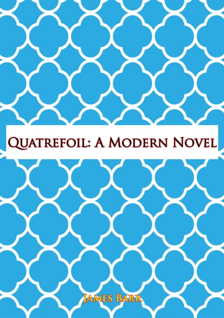 Quatrefoil: A Modern Novel, EPUB eBook