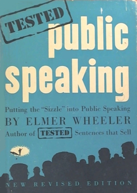 Elmer Wheeler's Tested Public Speaking [Second Edition], EPUB eBook