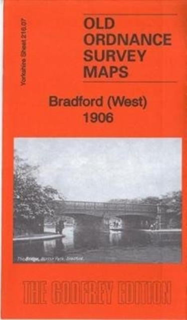 Bradford (West) 1906 : Yorkshire Sheet 216.07, Sheet map, folded Book