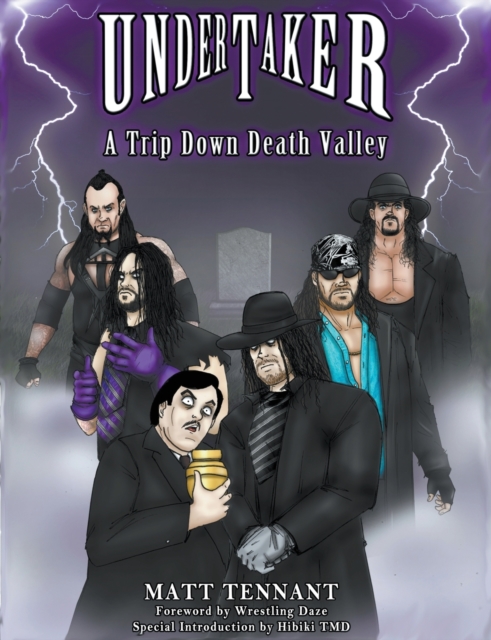 The Undertaker : A Trip Down Death Valley, Paperback / softback Book