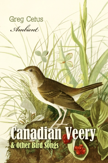 Canadian Veery and Other Bird Songs, eAudiobook MP3 eaudioBook