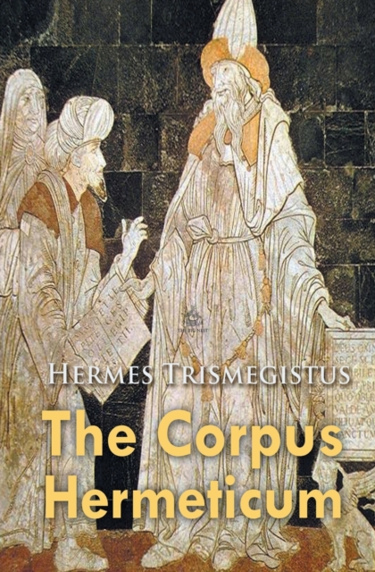 The Corpus Hermeticum, Paperback / softback Book