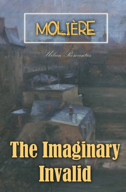 The Imaginary Invalid, Paperback / softback Book
