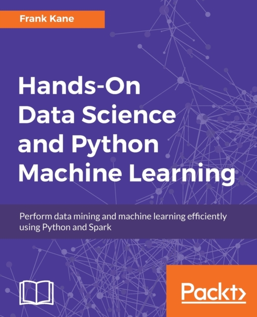 Hands-On Data Science and Python Machine Learning, Electronic book text Book