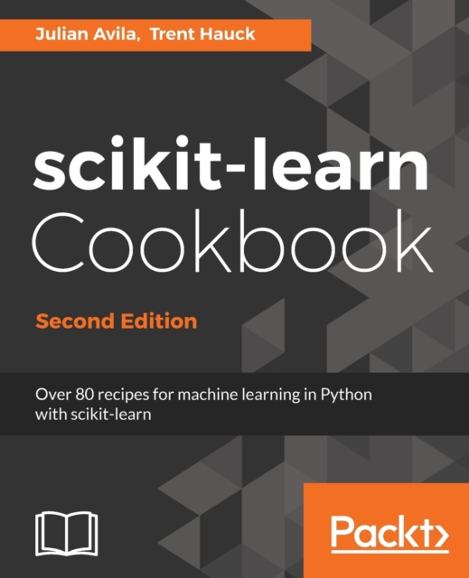 scikit-learn Cookbook -, Paperback / softback Book