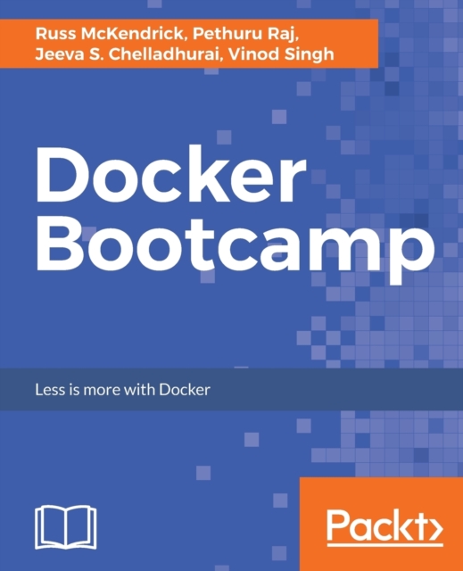 Docker Bootcamp, Paperback / softback Book