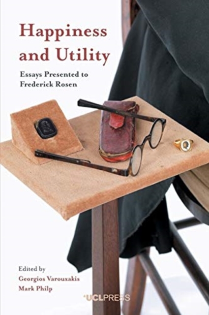 Happiness and Utility : Essays Presented to Frederick Rosen, Paperback / softback Book