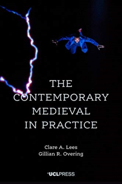 The Contemporary Medieval in Practice, Paperback / softback Book