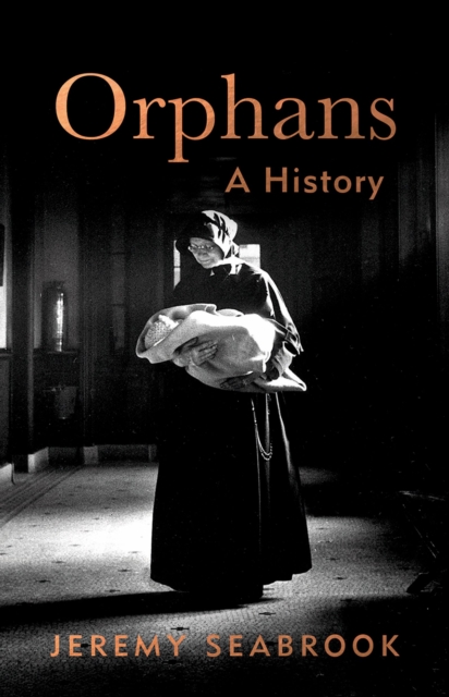 Orphans : A History, EPUB eBook