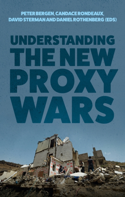 Understanding the New Proxy Wars, EPUB eBook