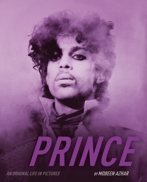 Prince - An Original Life in Pictures, Paperback / softback Book