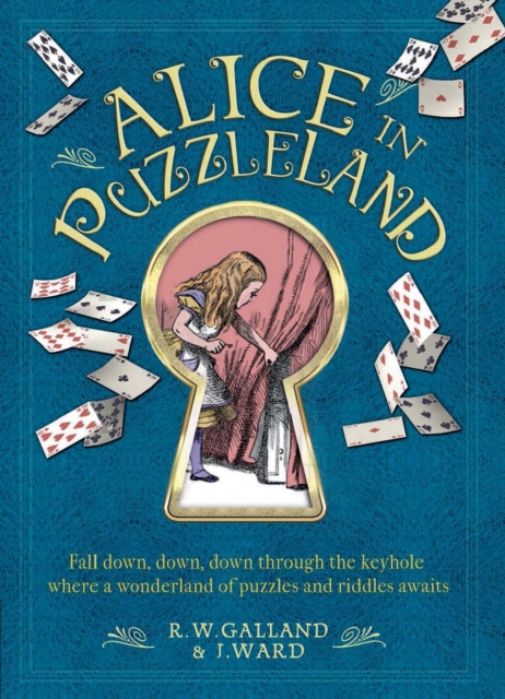 Alice in Puzzleland : A wonderland of puzzles and riddles awaits, Hardback Book