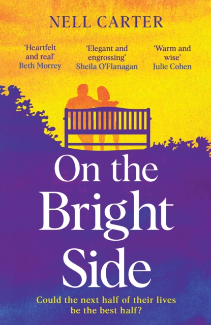 On the Bright Side : The heartbreaking, heartwarming feel-good read of 2021, Paperback / softback Book