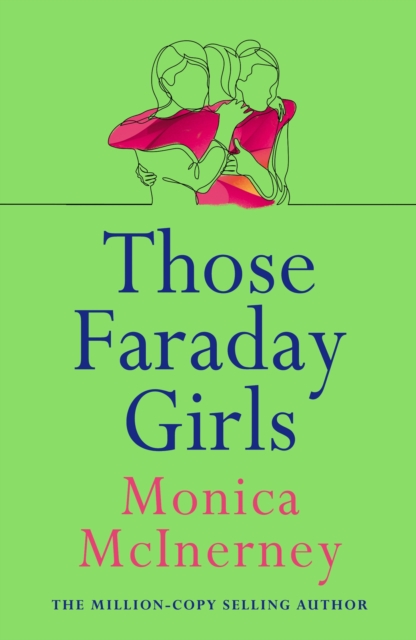 Those Faraday Girls : From the million-copy bestselling author, Paperback / softback Book