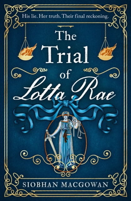 The Trial of Lotta Rae : The unputdownable historical novel, Hardback Book
