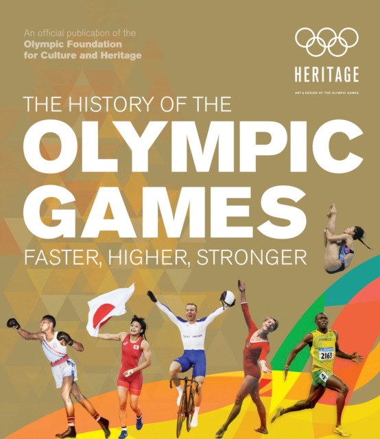 The History of the Olympic Games : Faster, Higher, Stronger, EPUB eBook
