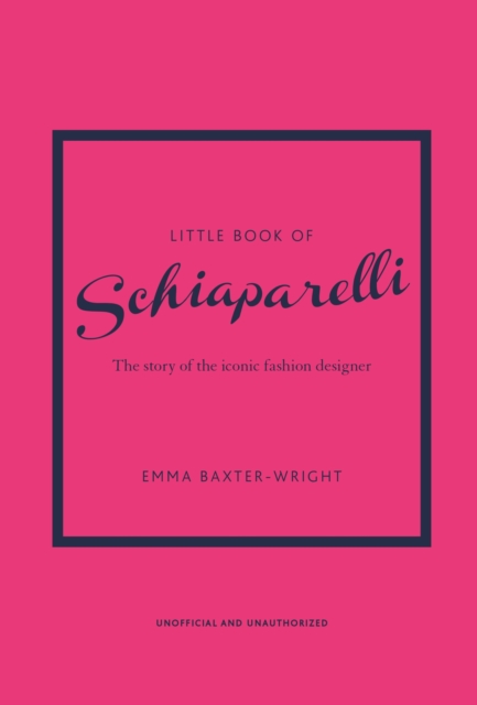 Little Book of Schiaparelli : The Story of the Iconic Fashion Designer, EPUB eBook