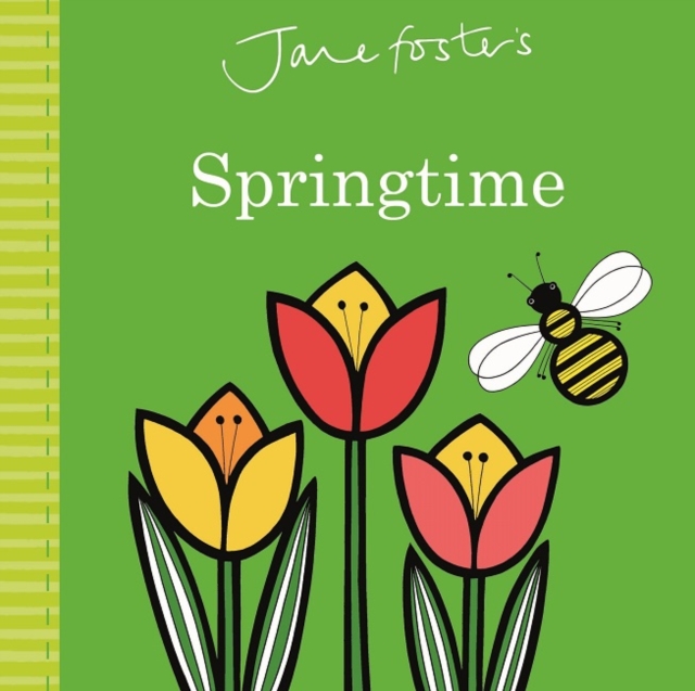 Jane Foster's Springtime, Board book Book