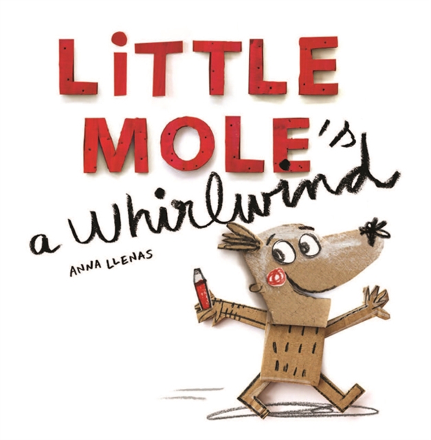 Little Mole is a Whirlwind, Paperback / softback Book