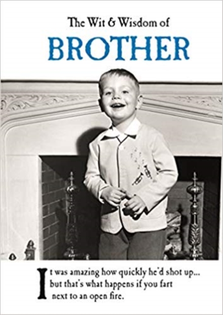 The Wit and Wisdom of Brother : from the BESTSELLING Greetings Cards Emotional Rescue, Hardback Book