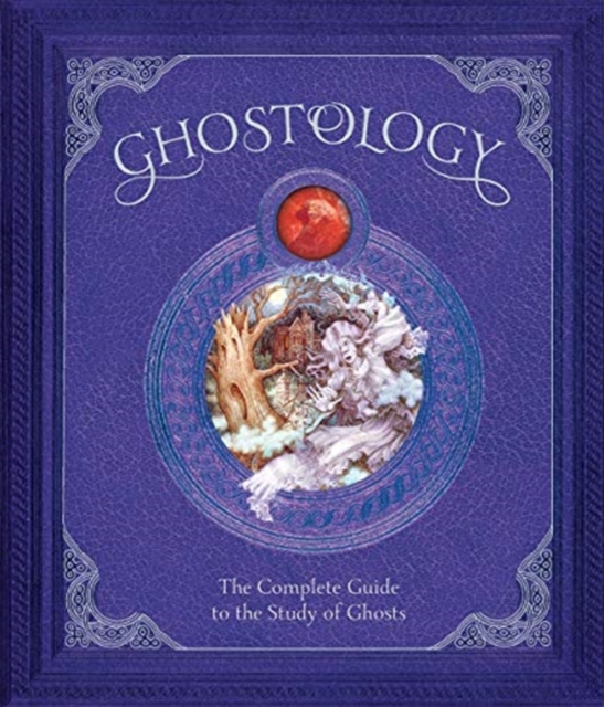 Ghostology, Hardback Book