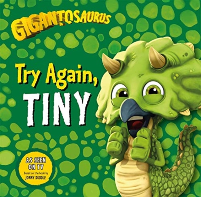 Gigantosaurus: Try Again, TINY, Paperback / softback Book