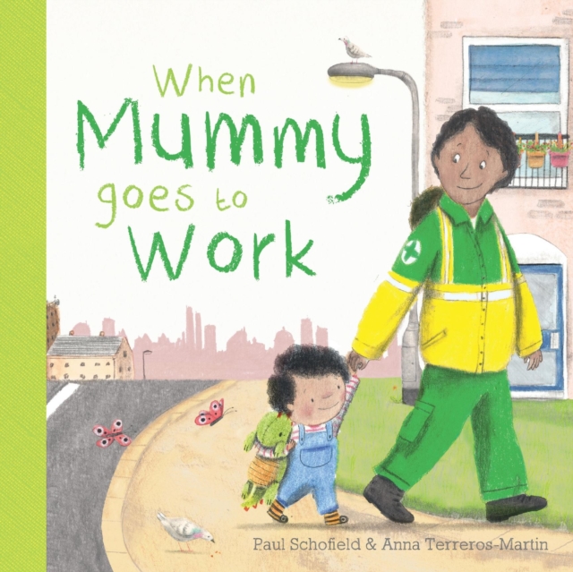 When Mummy Goes to Work, Board book Book