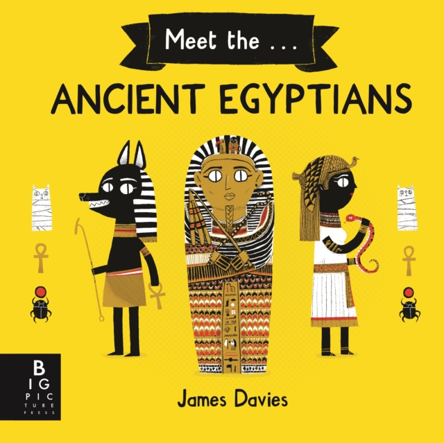 Meet the Ancient Egyptians, Paperback / softback Book