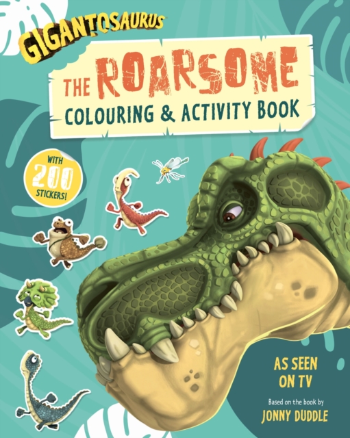 Gigantosaurus: The Roarsome Colouring & Activity Book, Paperback / softback Book