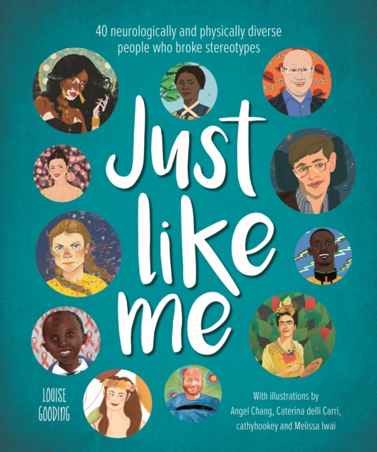 Just Like Me : 40 neurologically and physically diverse people who broke stereotypes, Hardback Book