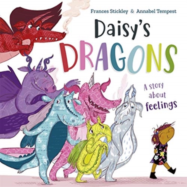 Daisy's Dragons : A story about feelings, Paperback / softback Book