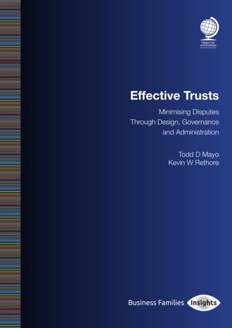 Effective Trusts : Minimising Disputes Through Design, Governance and Administration, PDF eBook